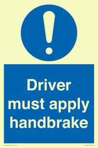 Driver must apply handbrake